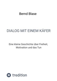 Enlarge image Cover: Dialog mit einem Käfer - SBW Verlag