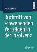 Abbildung von: Rücktritt von schwebenden Verträgen in der Insolvenz - Springer