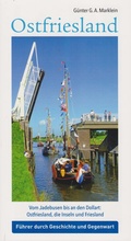 Cover: Ostfriesland - Vom Jadebusen bis an den Dollart: Ostfriesland, die Inseln und Friesland - Isensee, Florian, GmbH