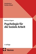 Cover: Psychologie f&uuml;r die Soziale Arbeit - Nomos