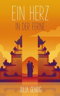 Abbildung von: Ein Herz in der Ferne - BoD - Books on Demand