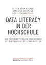 Cover: Data Literacy in der Hochschule - Bielefeld University Press ein Imprint des transcript Verlags