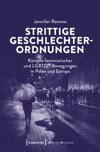 Abbildung von: Strittige Geschlechterordnungen - transcript
