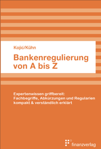 Abbildung von: Bankenregulierung von A bis Z - Finanzverlag