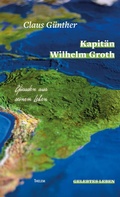 Cover: Kapit&auml;n Wilhelm Groth - Thelem
