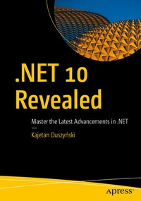 Enlarge image Cover: .NET 10 Revealed - APress