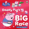 Cover: Peppa Pig: Daddy Pig's Big Race - Ladybird