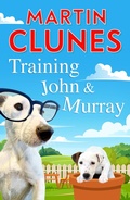 Cover: Training John and Murray - Michael Joseph Ltd