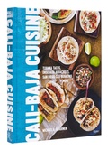 Cover: Cali Baja Cuisine - Rizzoli International Publications