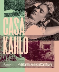 Abbildung von: Casa Kahlo - Rizzoli International Publications