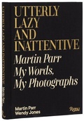 Cover: Utterly Lazy and Inattentive - Rizzoli International Publications