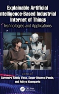 Cover: Explainable Artificial Intelligence-based Industrial Internet of Things - CRC Press