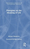 Cover: Dialogues on the Meaning of Life - Routledge