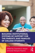 Cover: Building Institutional Systems of Support for the Parents and Families of College Students - Routledge