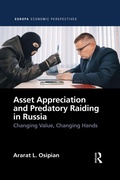 Cover: Asset Appreciation and Predatory Raiding in Russia - Routledge