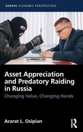 Cover: Asset Appreciation and Predatory Raiding in Russia - Routledge