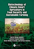 Cover: Biotechnology of Climate-Smart Agriculture in Food Security and Sustainable Farming - CRC Press