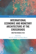 Cover: International Economic and Monetary Architecture at the Crossroads - Routledge