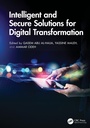 Cover: Intelligent and Secure Solutions for Digital Transformation - CRC Press
