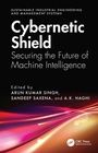 Cover: Cybernetic Shield - CRC Press