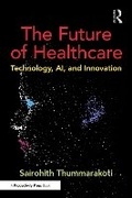 Cover: The Future of Healthcare - Productivity Press