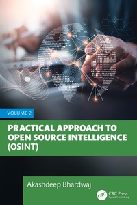 Enlarge image Cover: Practical Approach to Open Source Intelligence (OSINT) - CRC Press