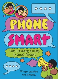 Enlarge image Cover: Phone Smart - Franklin Watts Ltd
