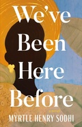 Cover: We've Been Here Before - Dundurn Press