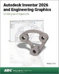 Abbildung von: Autodesk Inventor 2026 and Engineering Graphics - SDC Publications