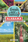 Cover: Fresh Air Family: Alabama - Menasha Ridge Press Inc.