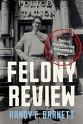 Cover: Felony Review - Encounter Books