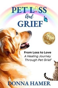 Abbildung von: Pet Loss And Grief - Christine Robinson Global