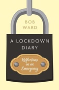 Cover: A Lockdown Diary - Troubador Publishing