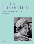 Cover: Queen Elizabeth II: Fashion & Style - Royal Collection Trust