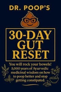 Abbildung von: Dr. Poop's 30-Day Gut Reset - You Will Rock Books