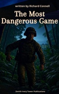 Cover: The Most Dangerous Game - Zenith Ivory Tower Publications