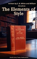 Cover: The Elements of Style - Zenith Ivory Tower Publications