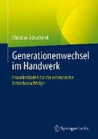 Abbildung von: Generationenwechsel im Handwerk - Springer Gabler