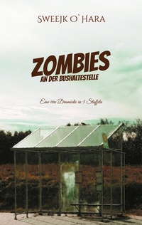 Abbildung von: Zombies an der Bushaltestelle - BoD - Books on Demand