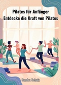Cover: Pilates f&uuml;r Anf&auml;nger - epubli