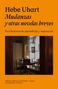 Cover: Mudanzas y otras novelas breves - Adriana Hidalgo Editora