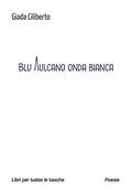 Cover: Blu vulcano onda bianca - Robin Edizioni