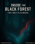 Cover: Inside The Black Forest: The MEV Playbook - C. E. Hirschauer