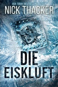 Cover: Die Eiskluft (Harvey Bennett Thrillers - German, #3) - Nick Thacker