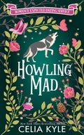 Cover: Howling Mad (Romance Expected Dating Service, #1) - Summerhouse Publishing