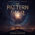 Cover: The Pattern War - Dnkss summer
