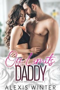Cover: Off Limits Daddy (die slade-br&uuml;der, #2) - Alexis Winter