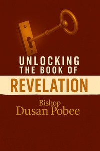 Abbildung von: Unlocking The Book of Revelations - TRANSFORMED LIFE PUBLICATIONS