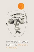 Cover: My Ardent Love for the Pencil - Malarkey Books