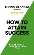 Cover: How to Attain Success - DADYMINDS PUBLISHERS INSIDER